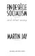 Fin-de-siècle socialism and other essays /