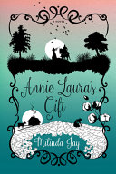 Annie Laura's gift /