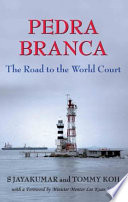 Pedra Branca : the road to the world court /