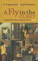 A fly in the curry : independent documentary film in India /