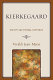 Kierkegaard : history and eternal happiness /