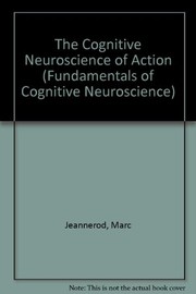 The cognitive neuroscience of action /