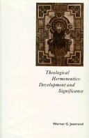 Theological hermeneutics : development and significance /