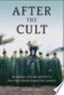 After the cult : perceptions of other and self in West New Britain (Papua New Guinea) /