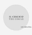 Il cerchio = The circle : Maremma 2005-2006 /