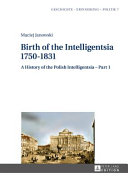 A history of the Polish intelligentsia /