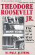 Theodore Roosevelt Jr. : the life of a war hero /