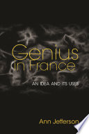 Genius in France : an idea and its uses /