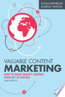 Valuable content marketing : how to make quality content your key to success /