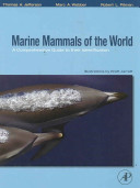 Marine mammals of the world : a comprehensive guide to their identification /