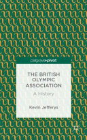 The British Olympic Association : a history /