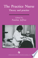 The practice nurse : theory and practice /
