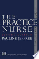 The practice nurse : theory and practice /