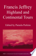 Francis Jeffrey's Highland and continental tours /