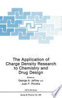 The Application of Charge Density Research to Chemistry and Drug Design /