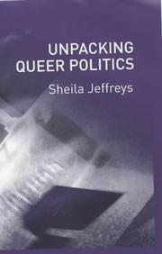 Unpacking queer politics : a lesbian feminist perspective /