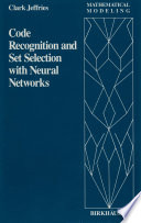 Code recognition and set selection with neural networks /