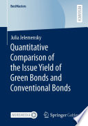 Quantitative Comparison of the Issue Yield of Green Bonds and Conventional Bonds /