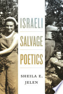 Israeli salvage poetics /