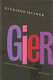 Gier : ein Unterhaltungsroman /