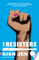 The resisters : a novel /