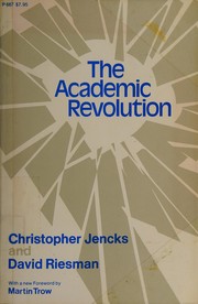 The academic revolution /