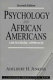 Psychology and African Americans : a humanistic approach /