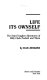 Life its ownself : the semi-tougher adventures of Billy Clyde Puckett and them /
