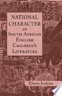 National character in South African English children's literature /