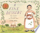 A fine dessert : four centuries, four families, one delicious treat /