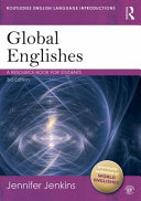 Global Englishes : a resource book for students /