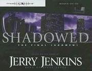 Shadowed : the final judgment /