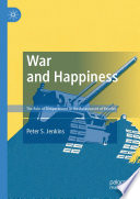 War and Happiness : The Role of Temperament in the Assessment of Resolve /