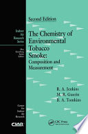 The chemistry of environmental tobacco smoke : composition and measurement /