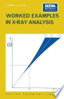 Worked examples in x-ray analysis /