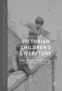 Victorian children's literature : experiencing abjection, empathy, and the power of love /