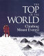 The top of the world : climbing Mount Everest /