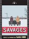 The Savages : the shooting script /