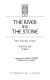 The river and the stone : Moses' early years in Egypt /
