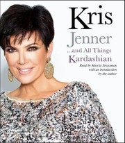 Kris Jenner-- and all things Kardashian /