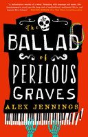 The ballad of perilous graves /