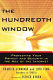 The hundredth window : protecting your privacy and security in the age of the Internet /