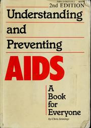 Understanding and preventing AIDS : a book for everyone /