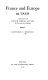 France and Europe in 1848 : a study of French foreign affairs in time of crisis /