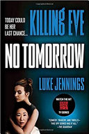 Killing Eve: no tomorrow /