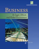Business : its legal, ethical, and global environment /