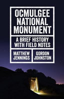 Ocmulgee National Monument : a brief history with field notes /