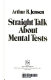 Straight talk about mental tests /