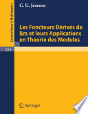 Les foncteurs dérivés de lim et leurs applications en théorie des modules /