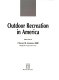 Outdoor recreation in America /